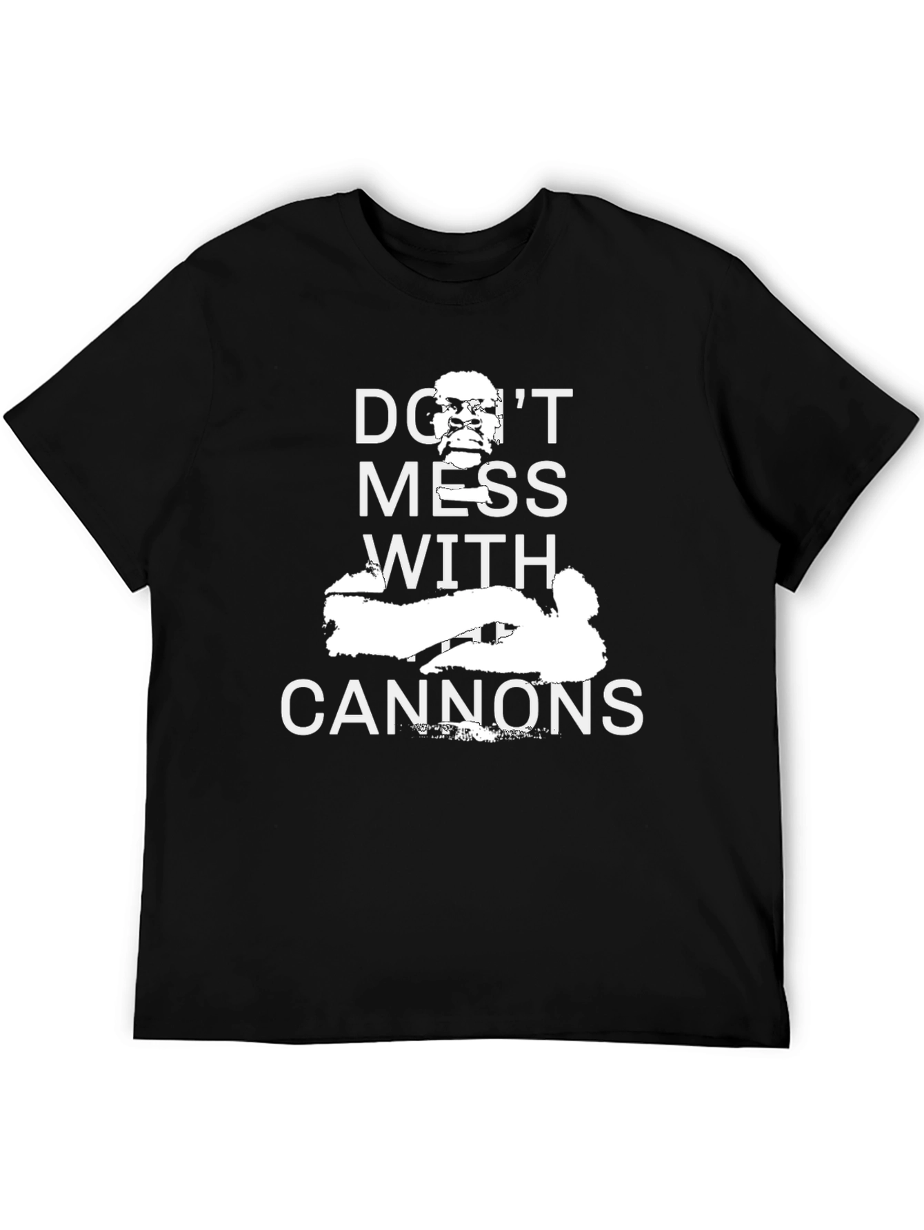 Dont Mess With Cannons Black T-Shirt