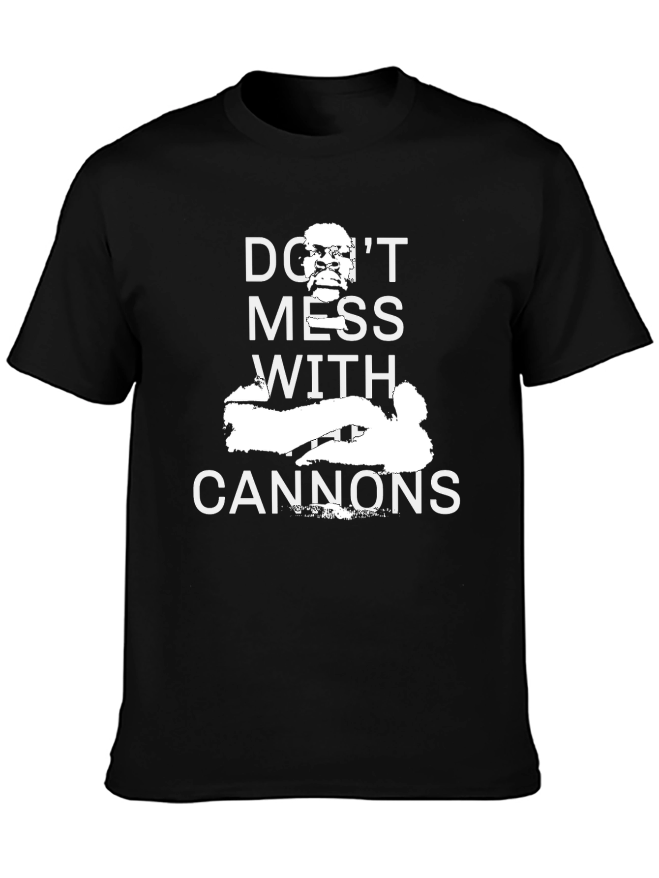 Dont Mess With Cannons Black T-Shirt