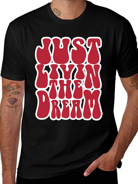 Just Livin The Dream Graphic Tee