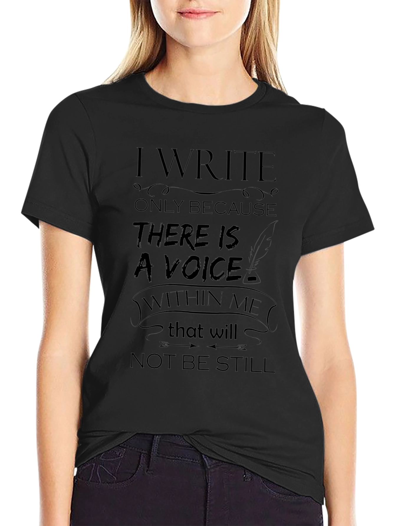 I Write Because There Is A Voice T-Shirt