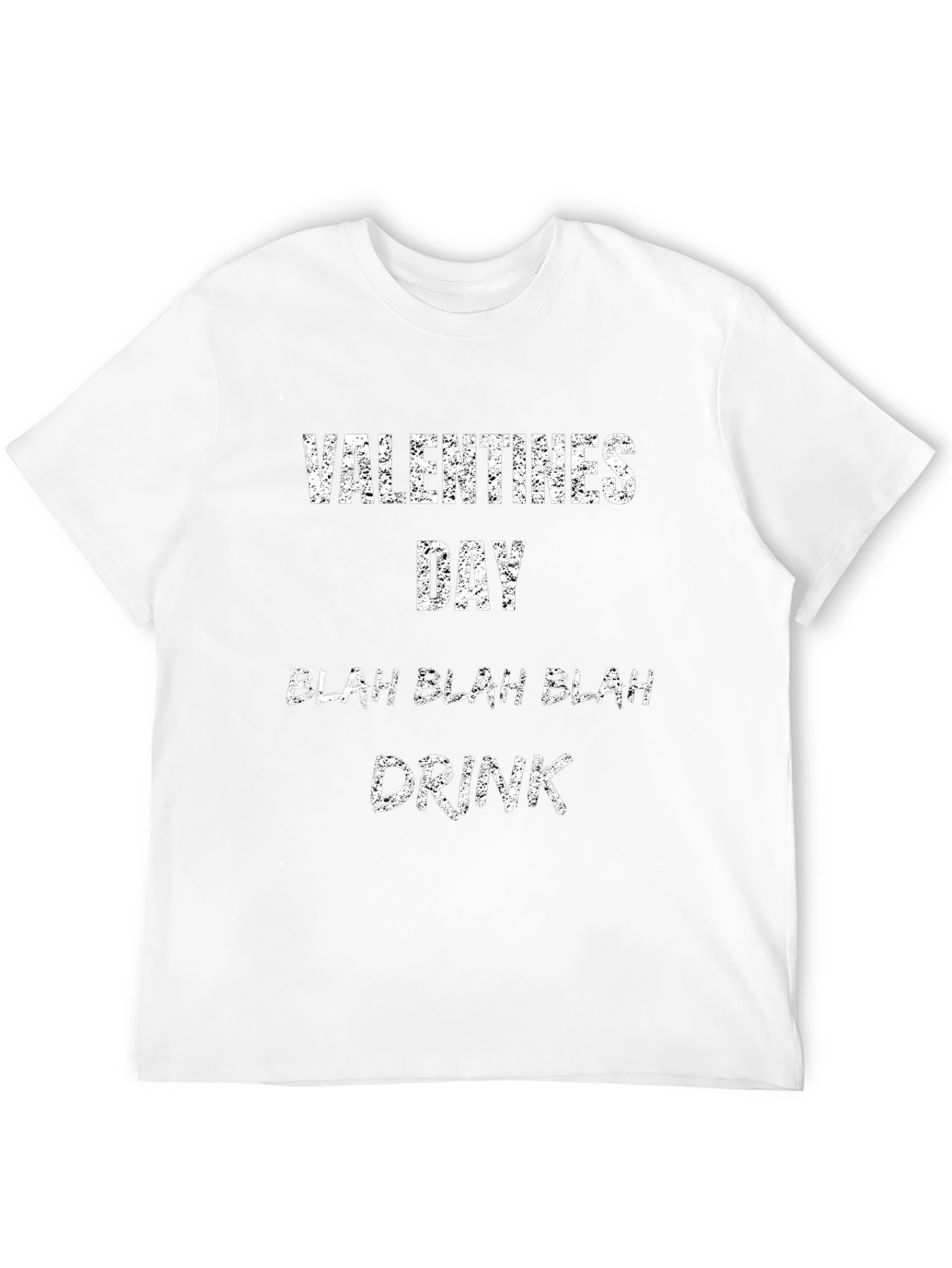 Valentines Day Blah Blah Blah Drink T-Shirt