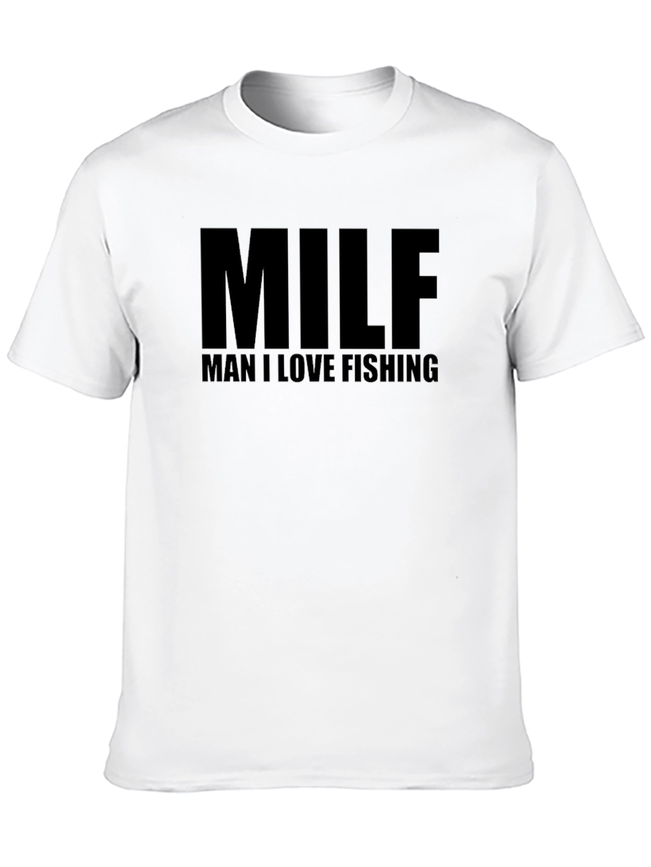 Man I Love Fishing T-Shirt