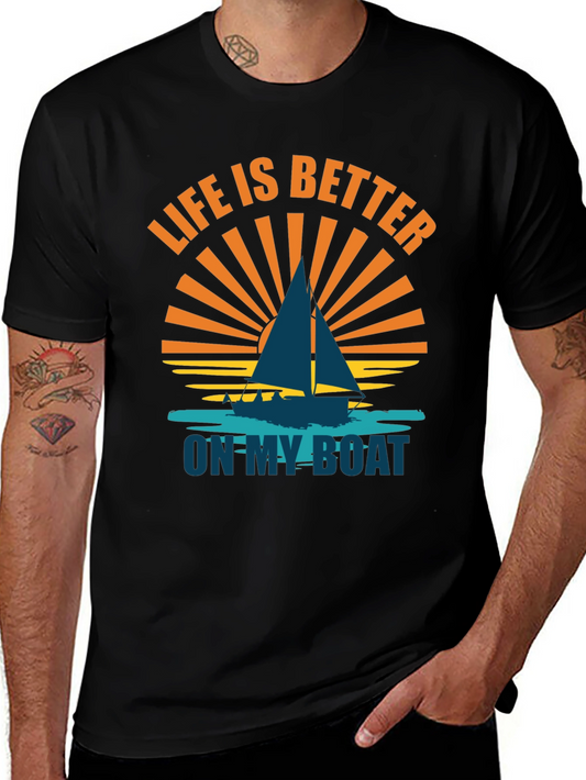 Life is Better on My Boat Graphic Tee - Sailboat T-Shirt