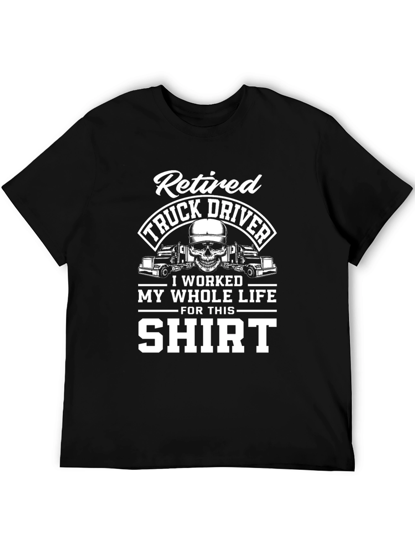 Retired Truck Driver Graphic T-Shirt