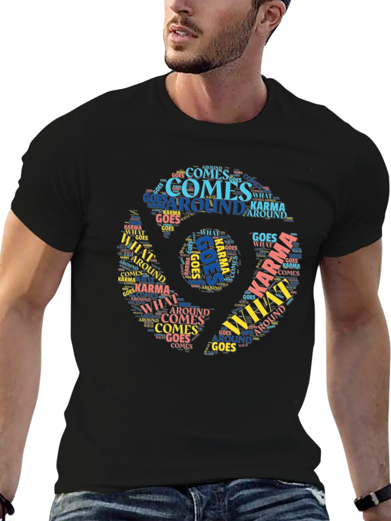 Karma T-Shirt What Goes Around Comes Around