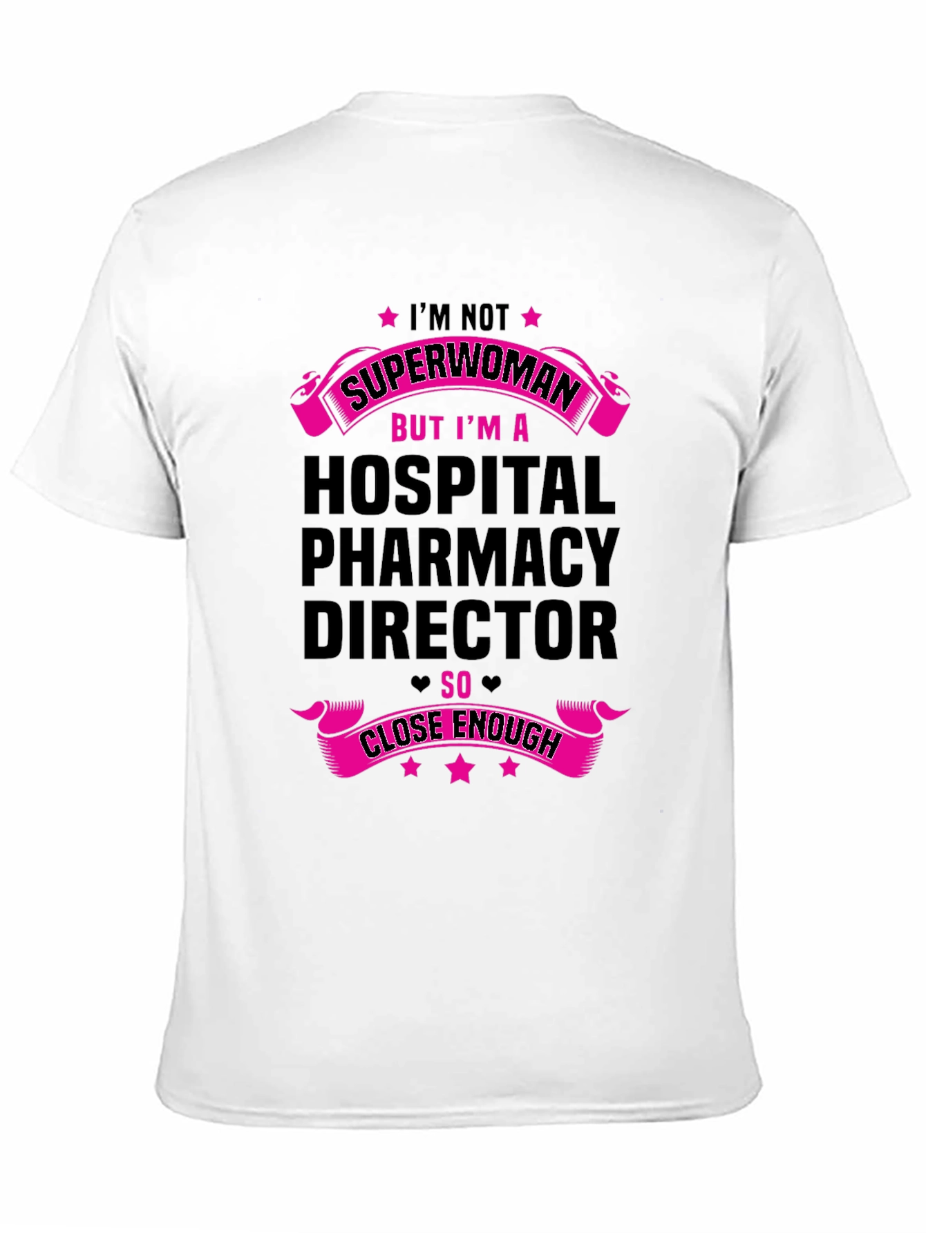 Hospital Pharmacy Director T-Shirt - Superwoman Gift