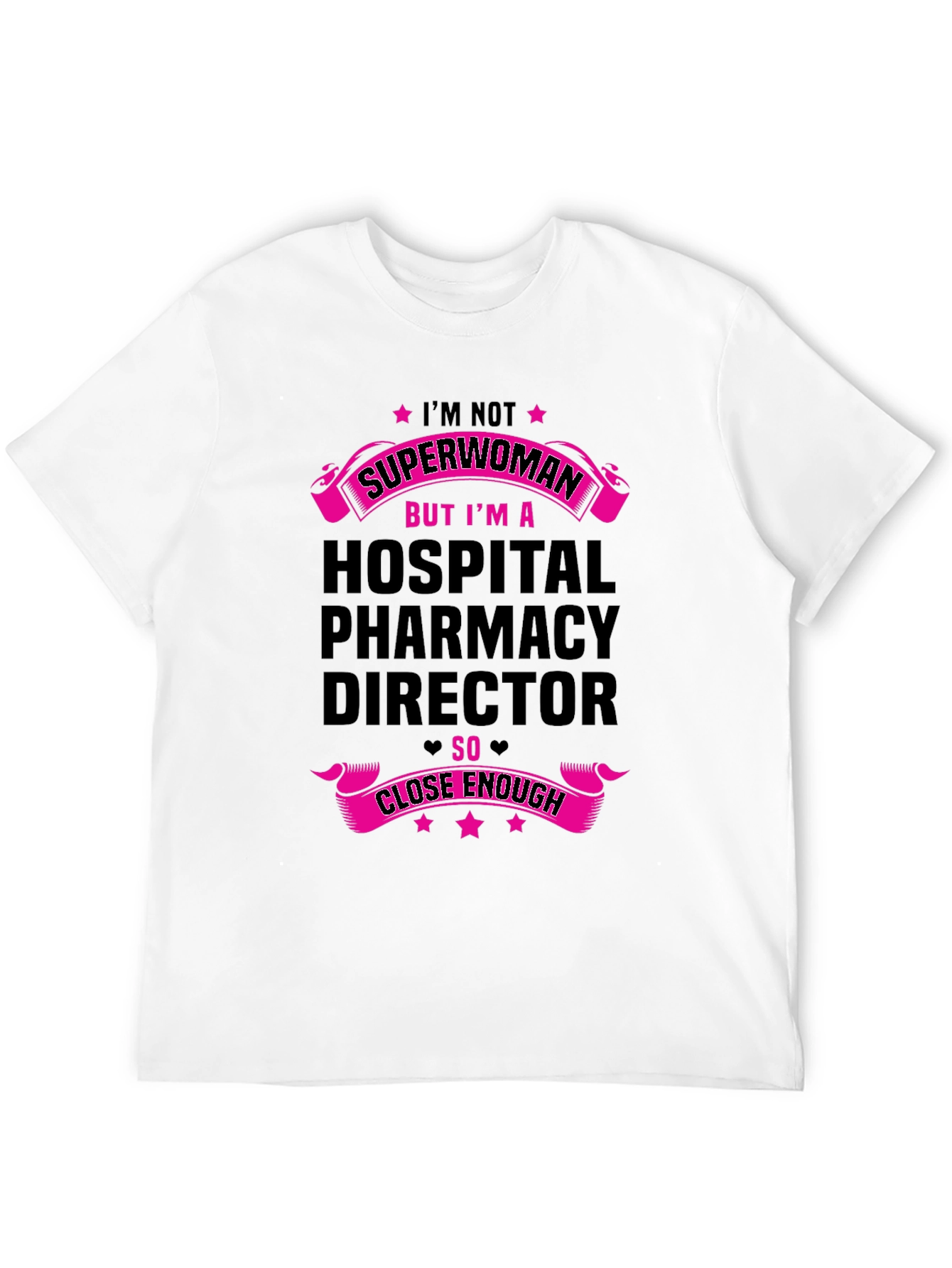 Hospital Pharmacy Director T-Shirt - Superwoman Gift