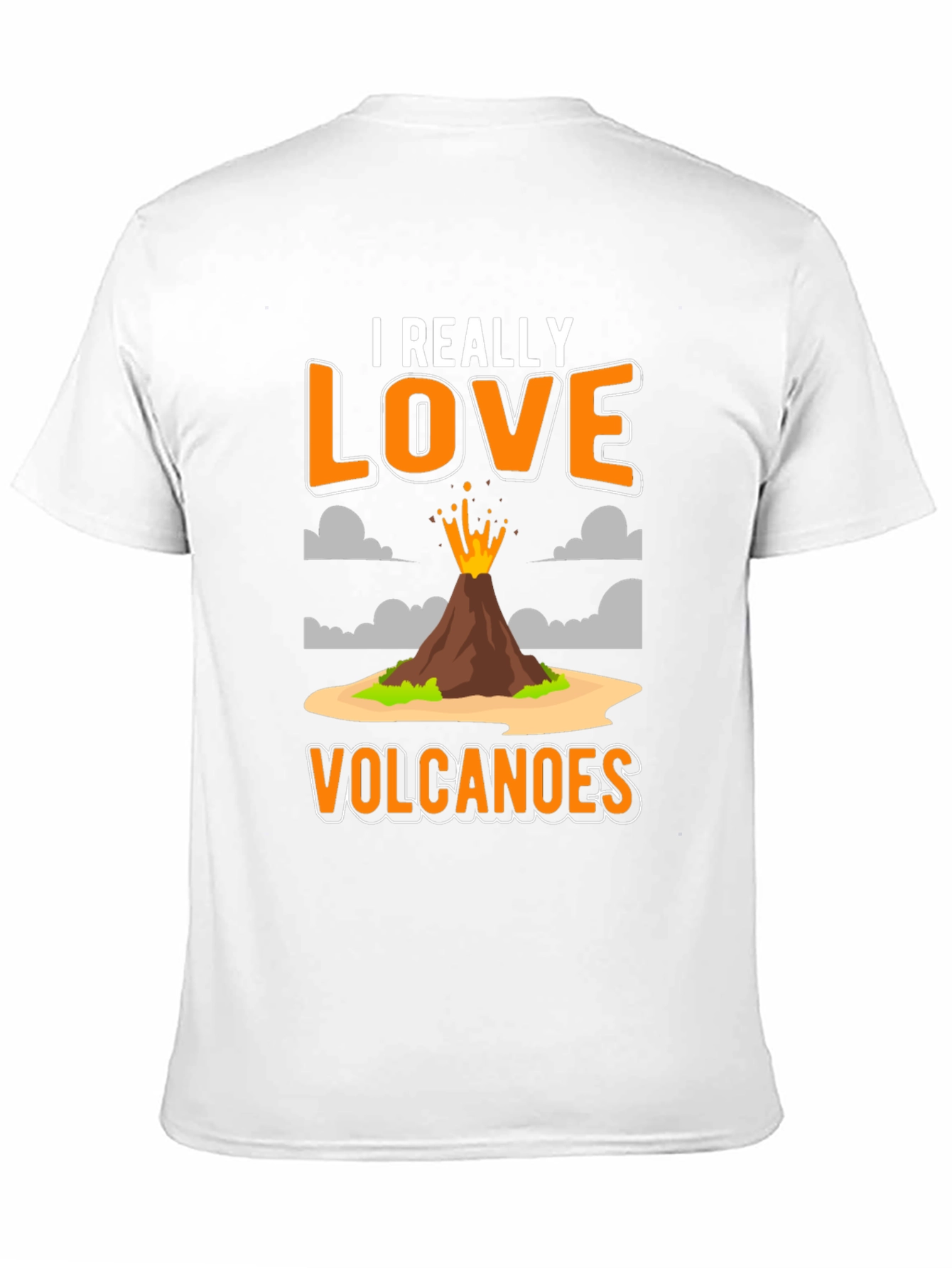 I Really Love Volcanoes Graphic T-Shirt
