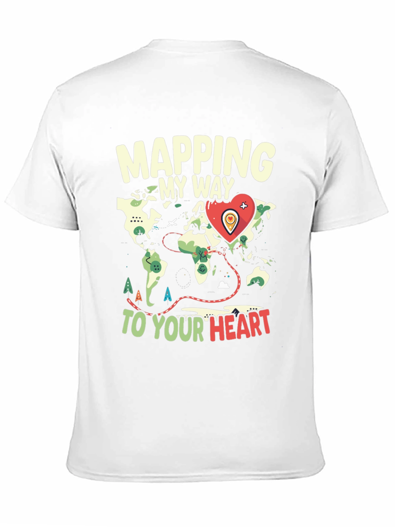 Mapping My Way to Your Heart Graphic Tee