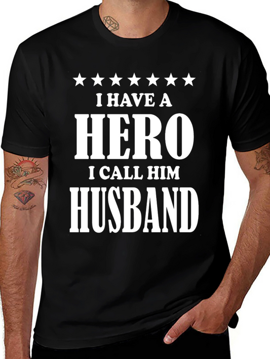 Hero Husband Tee - Fathers Day Gift Idea
