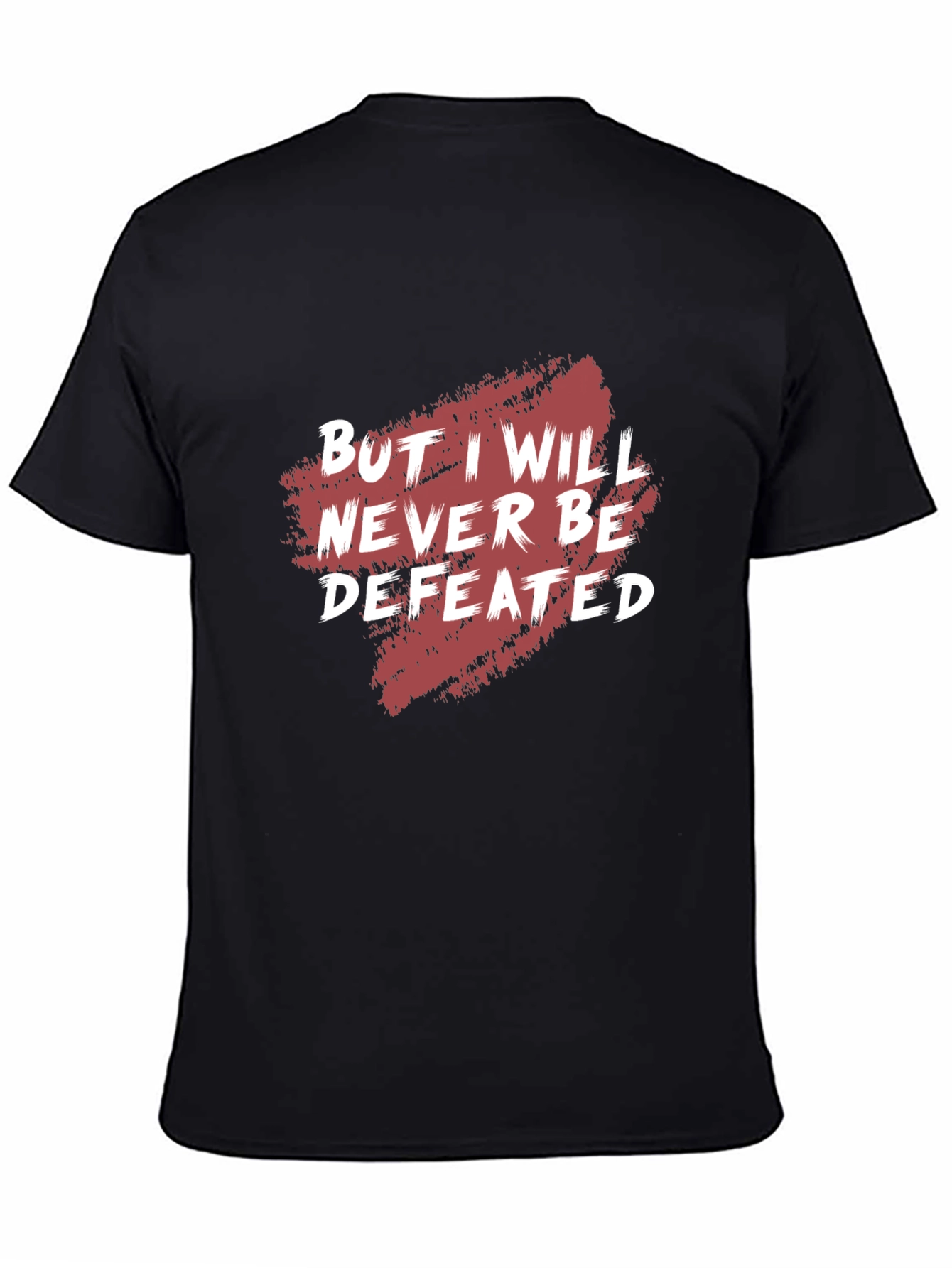 Motivational Graphic Tee - Never Be Defeated