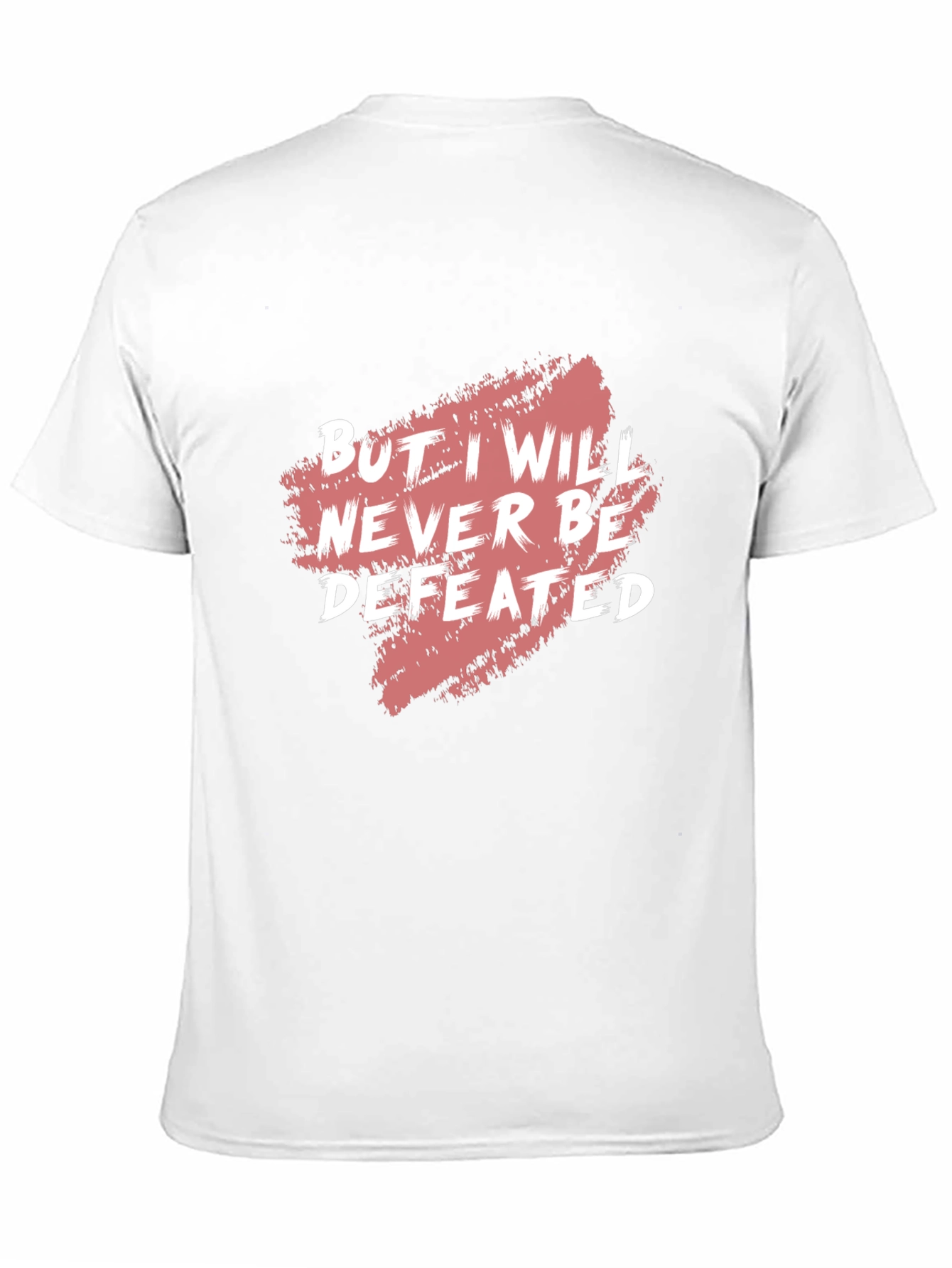 Motivational Graphic Tee - Never Be Defeated