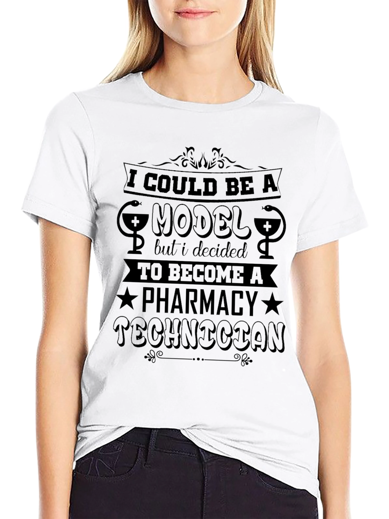 Pharmacy Technician T-Shirt: Model Funny Gift