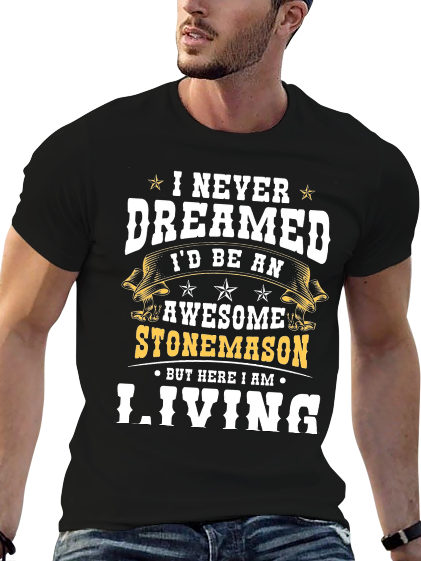 Awesome Stonemason T-Shirt - Never Dreamed Living