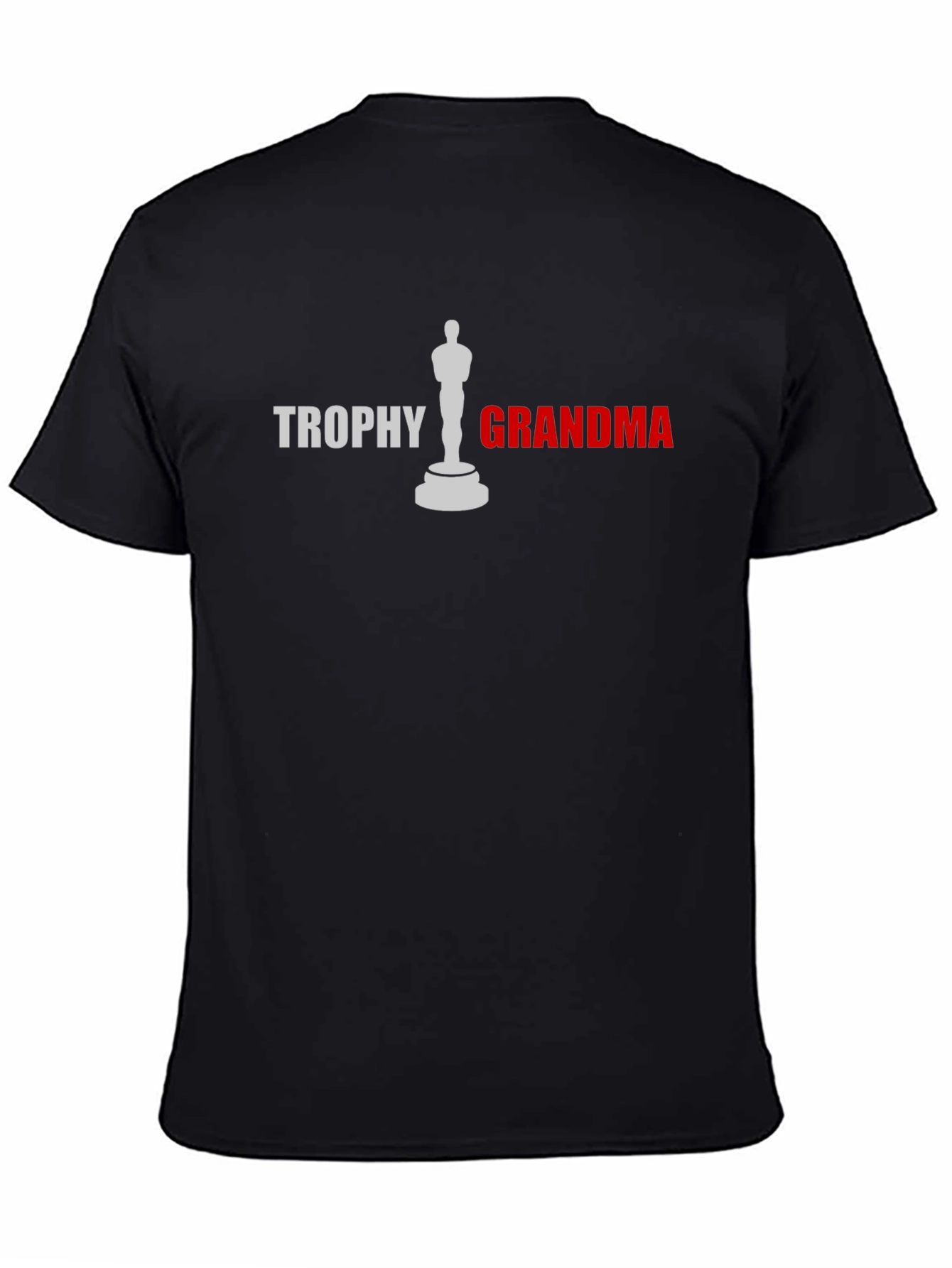 Trophy Grandma Graphic Tee - Novelty Gift Shirt