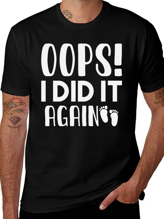 Oops! I Did It Again - Pregnancy Announcement Tee