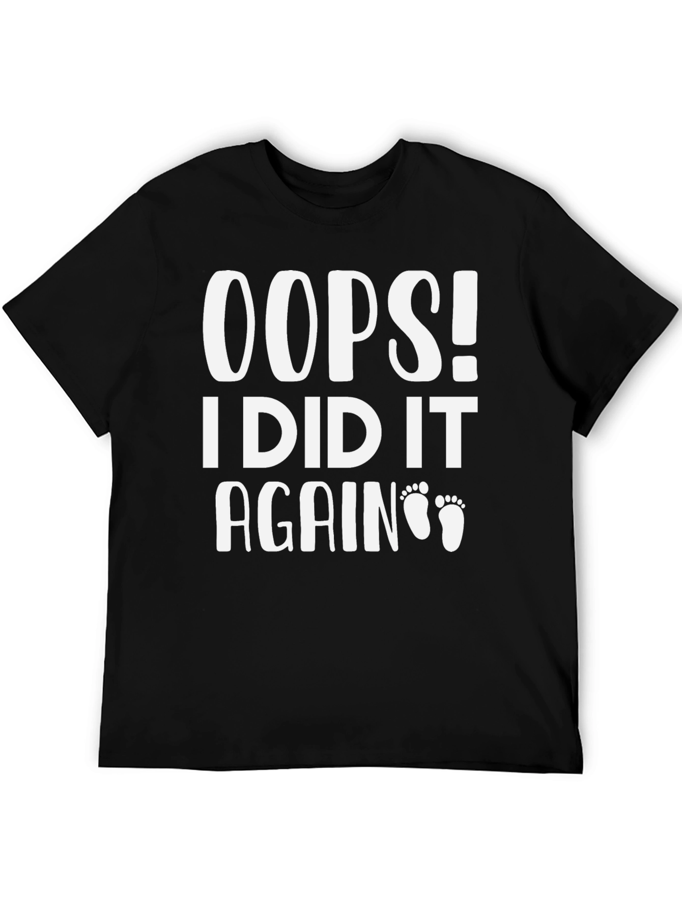 Oops! I Did It Again - Pregnancy Announcement Tee