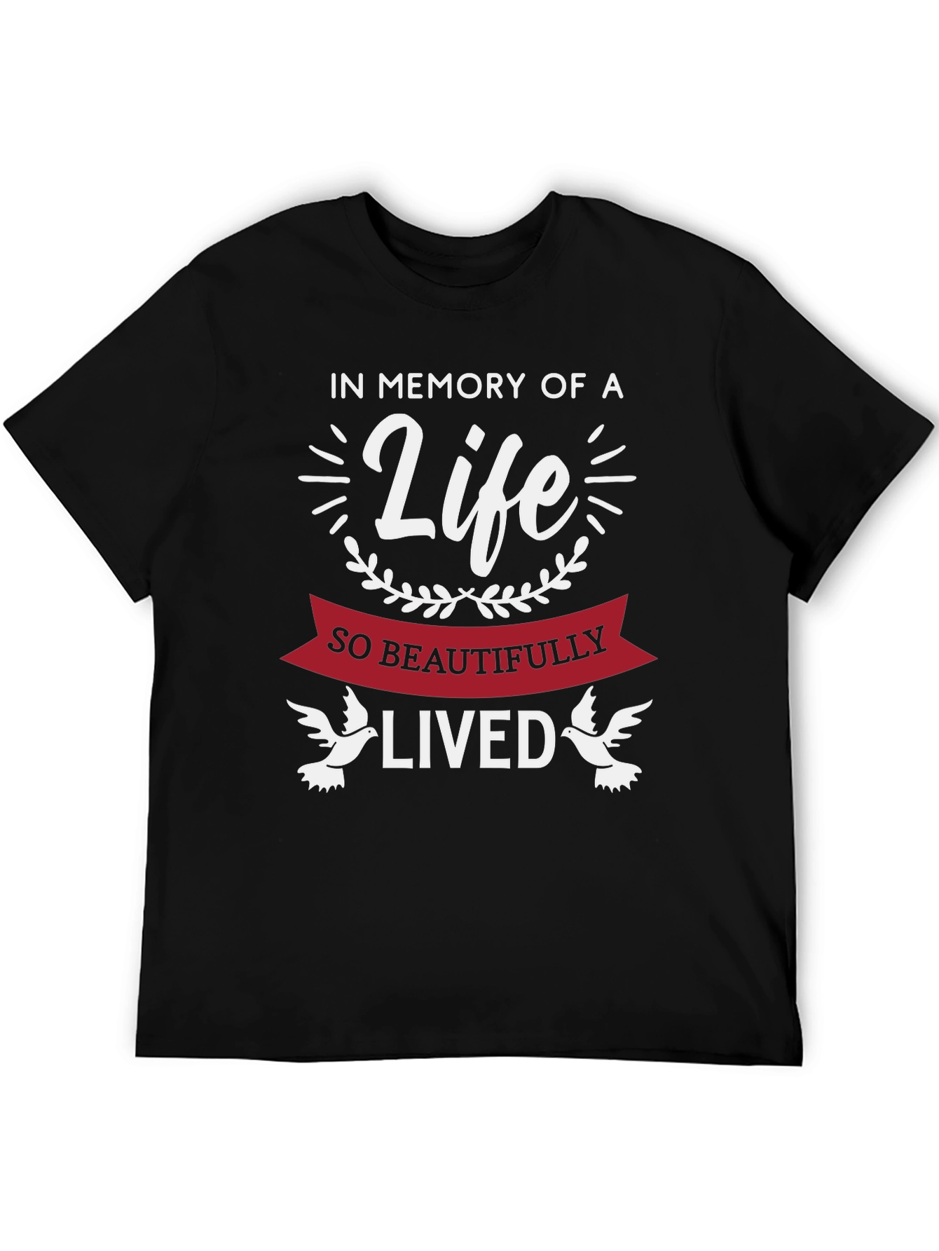 In Memory of a Life T-Shirt