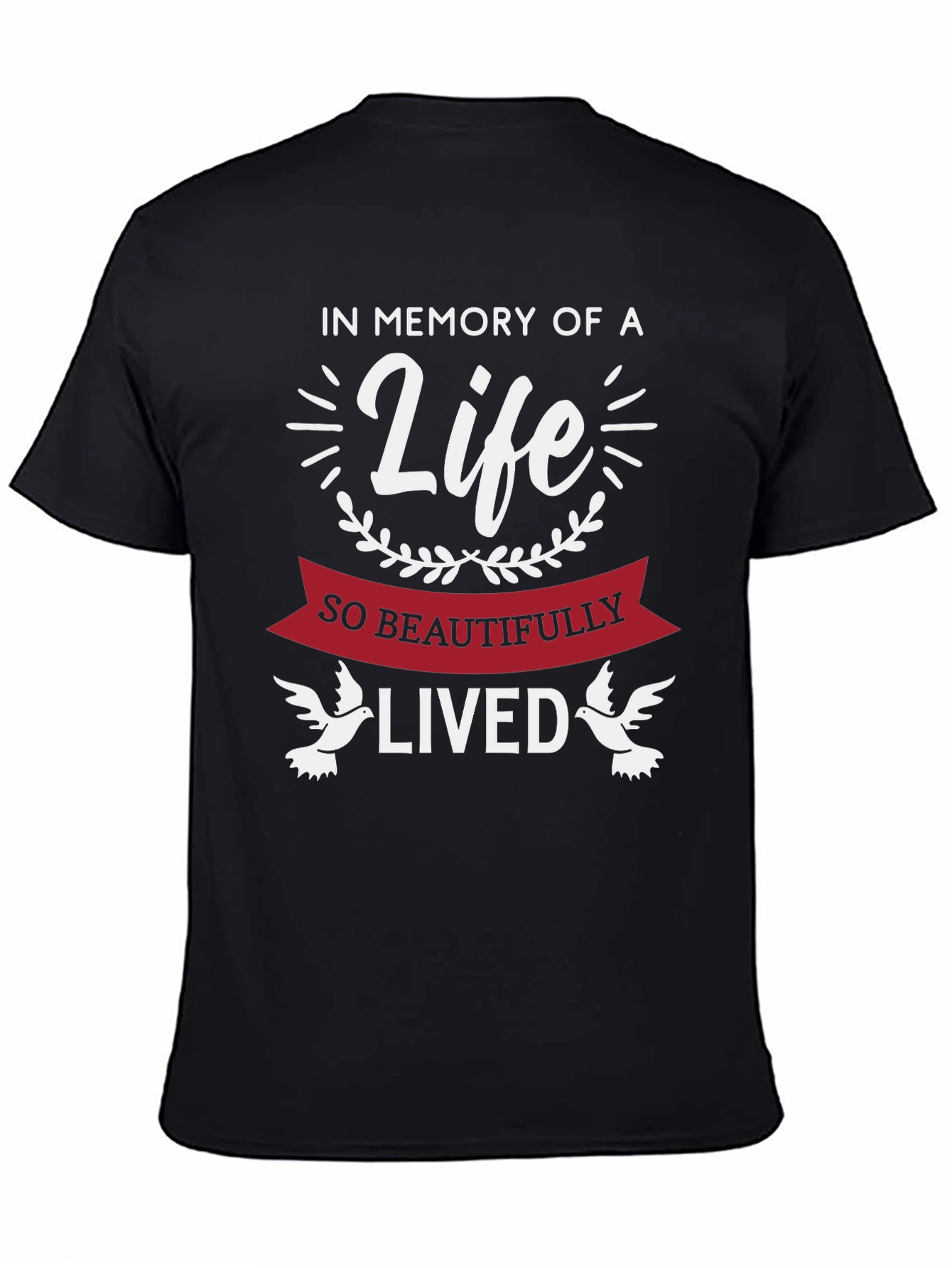In Memory of a Life T-Shirt