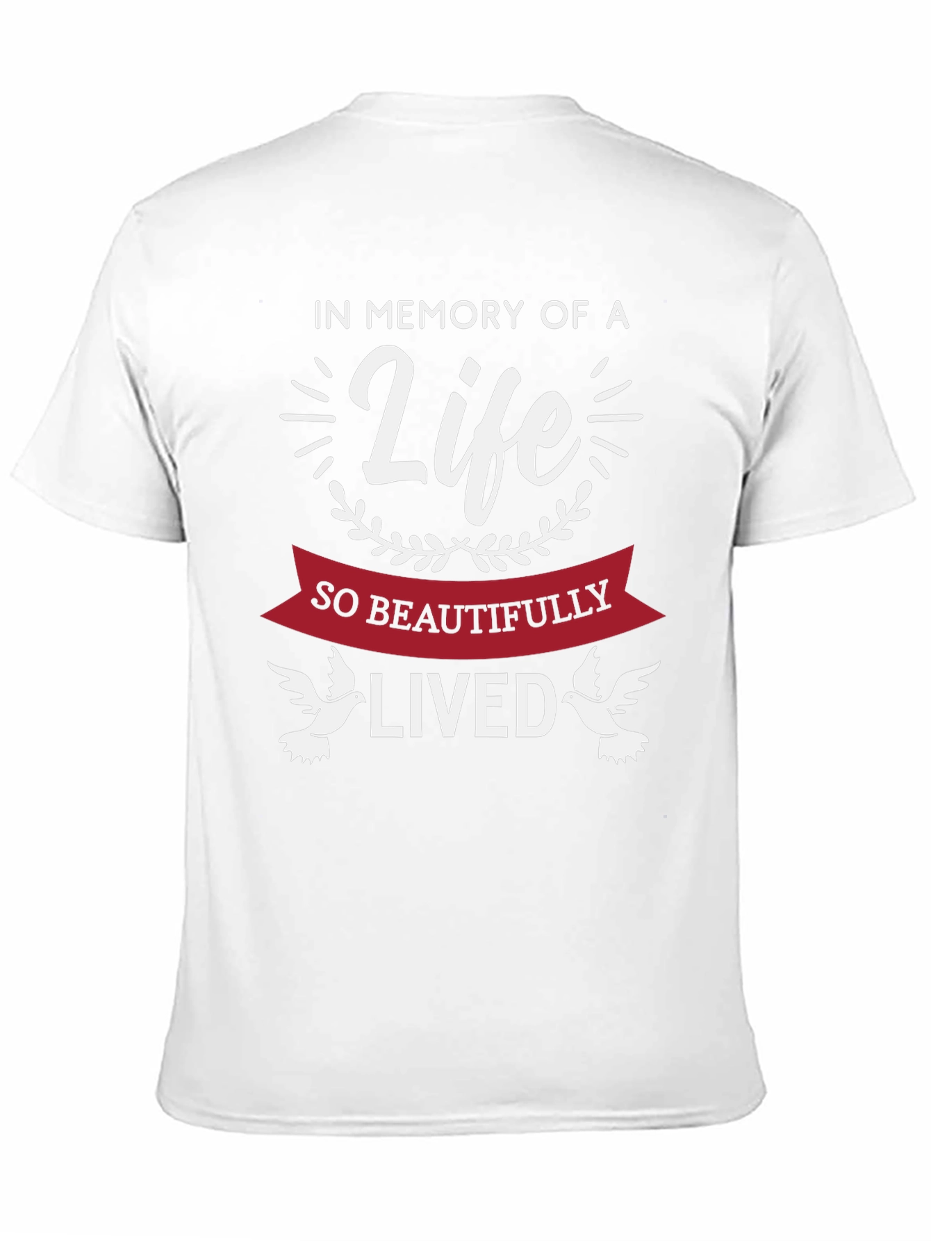 In Memory of a Life T-Shirt