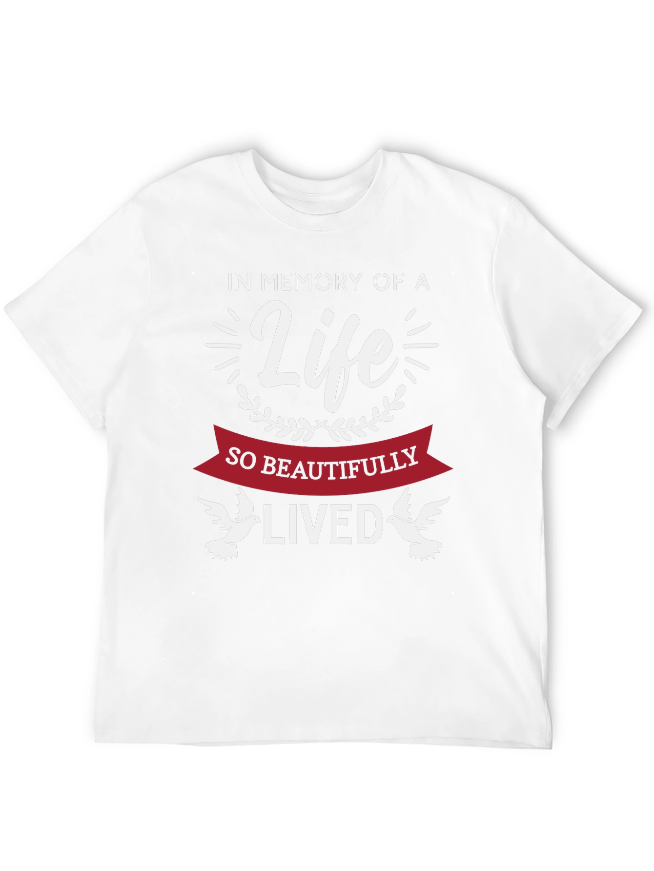 In Memory of a Life T-Shirt