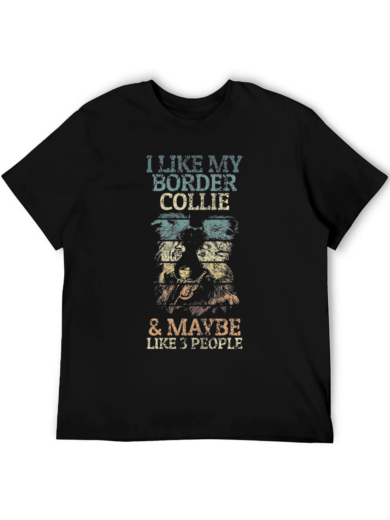 I Like My Border Collie T-Shirt