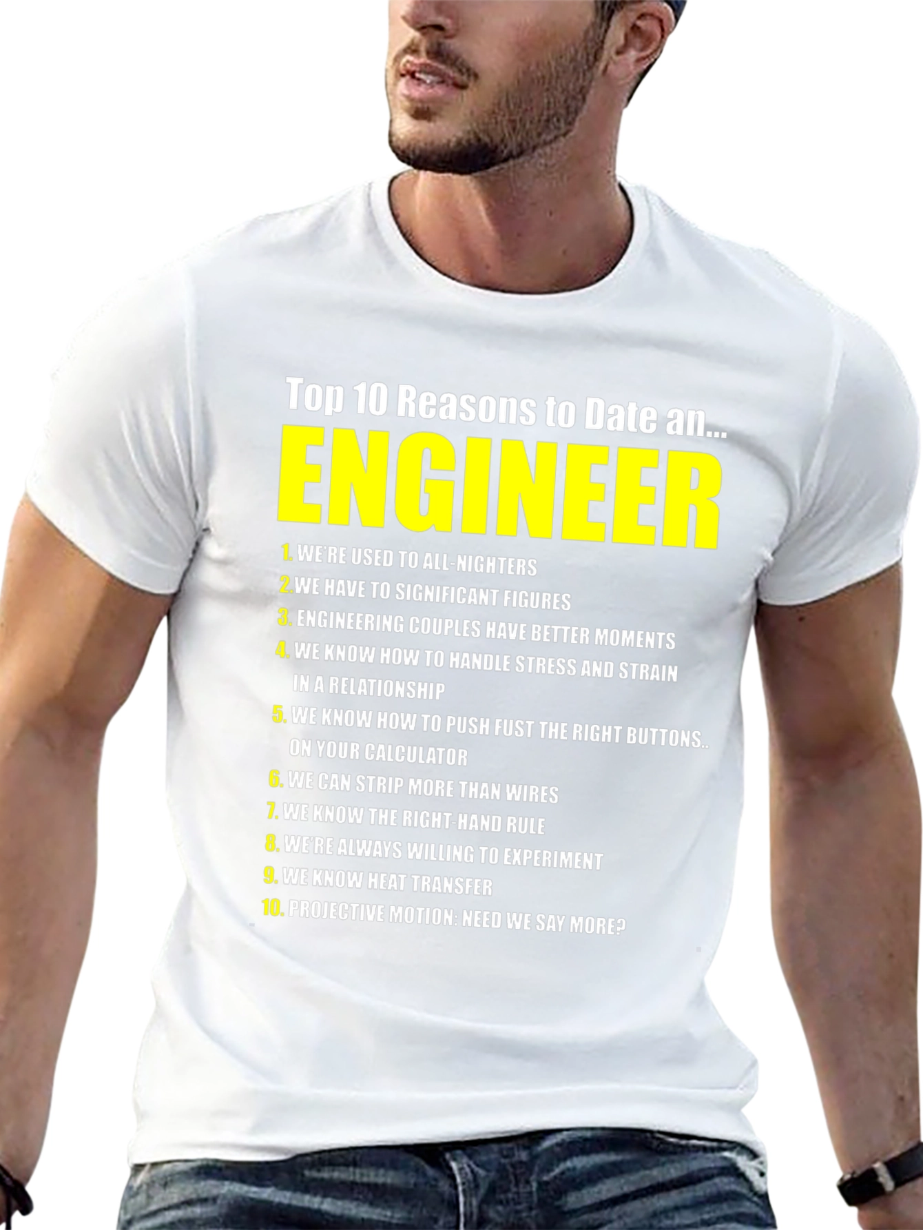 Top 10 Reasons to Date an Engineer T-Shirt