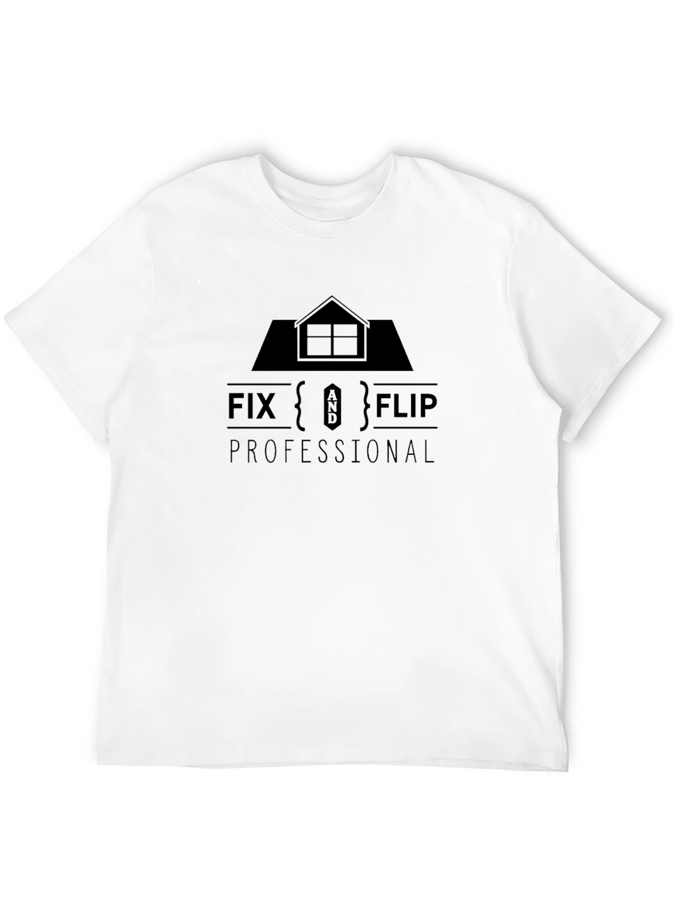 Fix and Flip Professional T-Shirt
