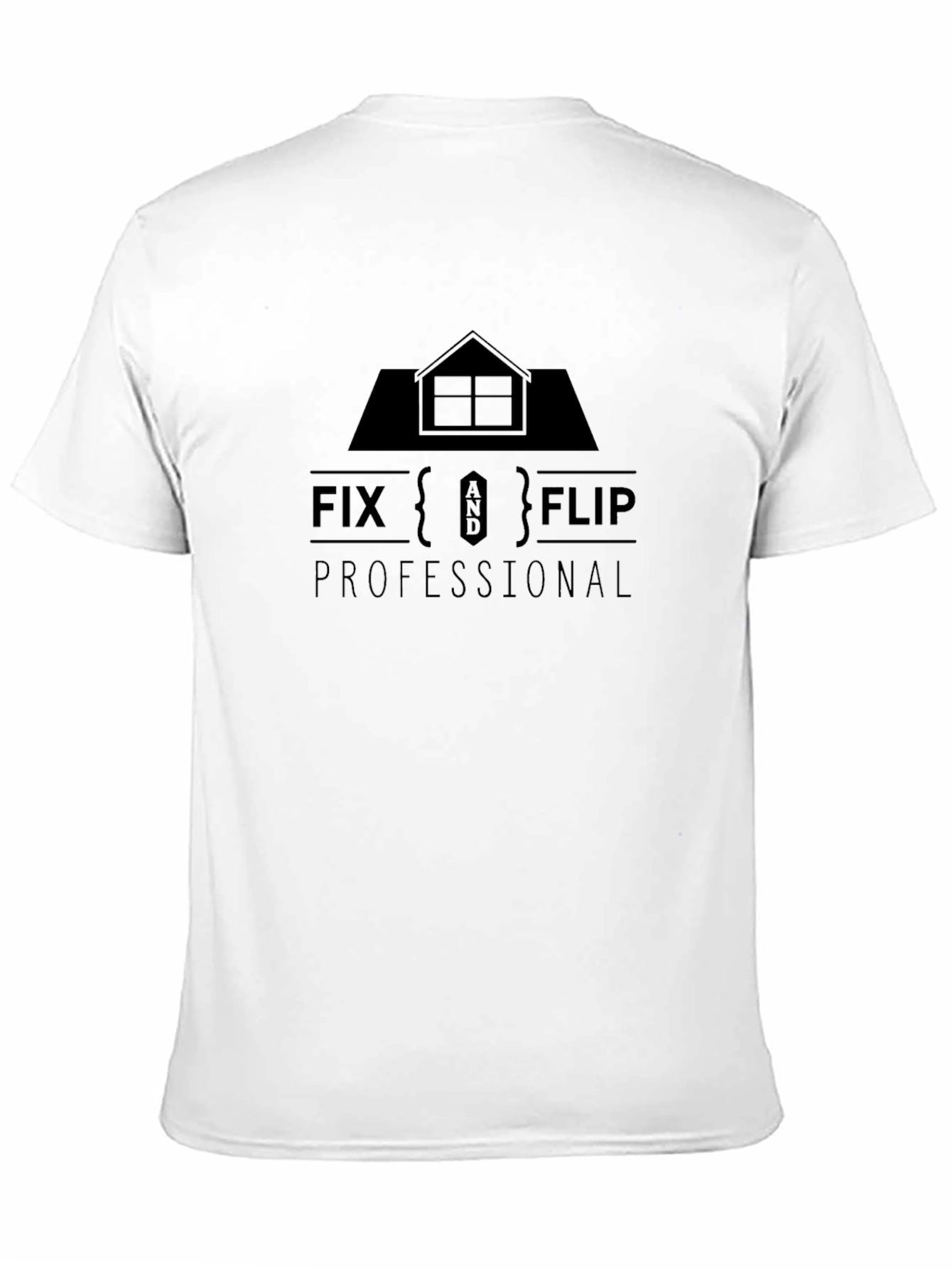 Fix and Flip Professional T-Shirt