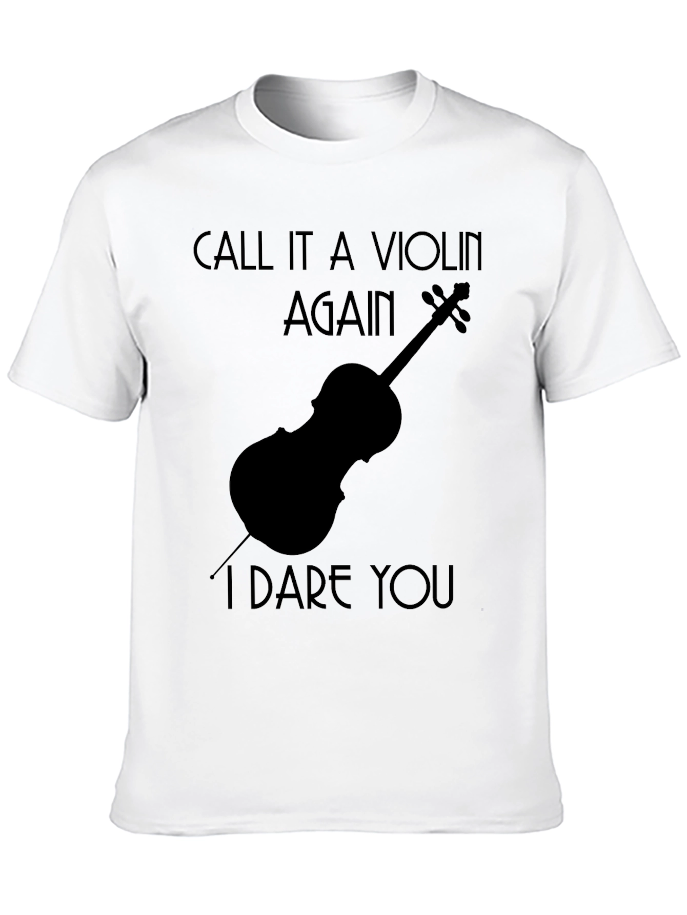 Funny Cello T-Shirt - Call It A Violin Again