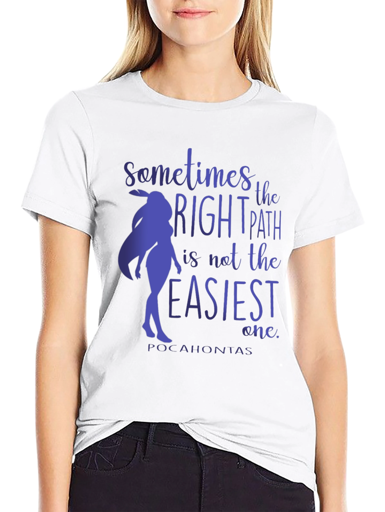Pocahontas T-Shirt - Right Path Graphic Tee