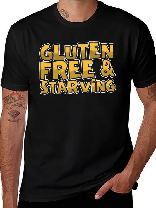 Gluten Free & Starving Graphic T-Shirt