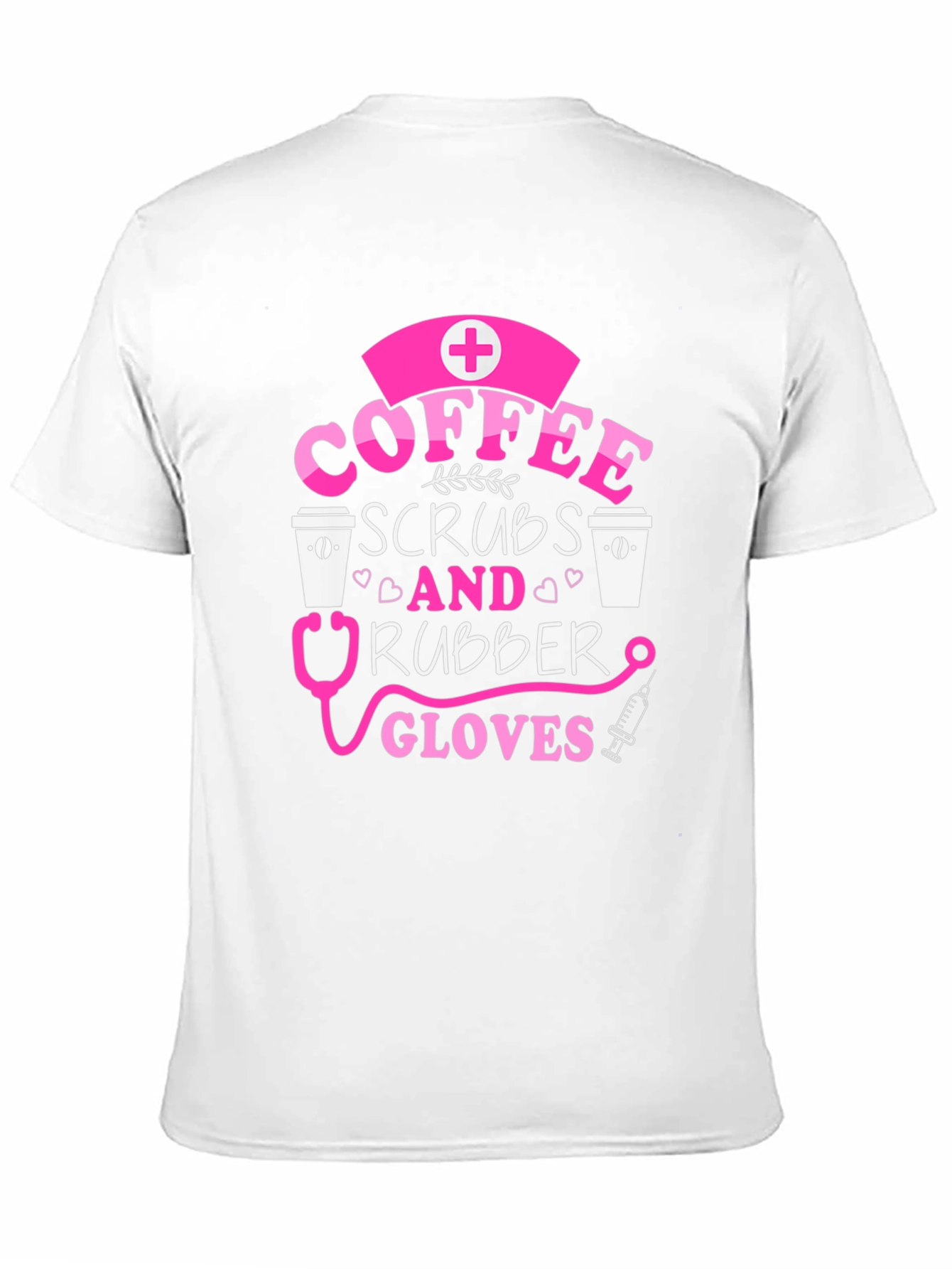 Coffee Scrubs & Rubber Gloves Nurse T-Shirt