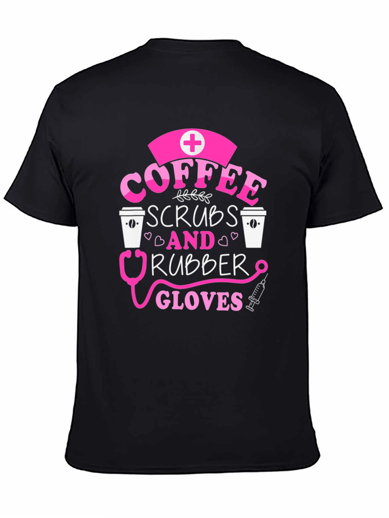 Coffee Scrubs & Rubber Gloves Nurse T-Shirt