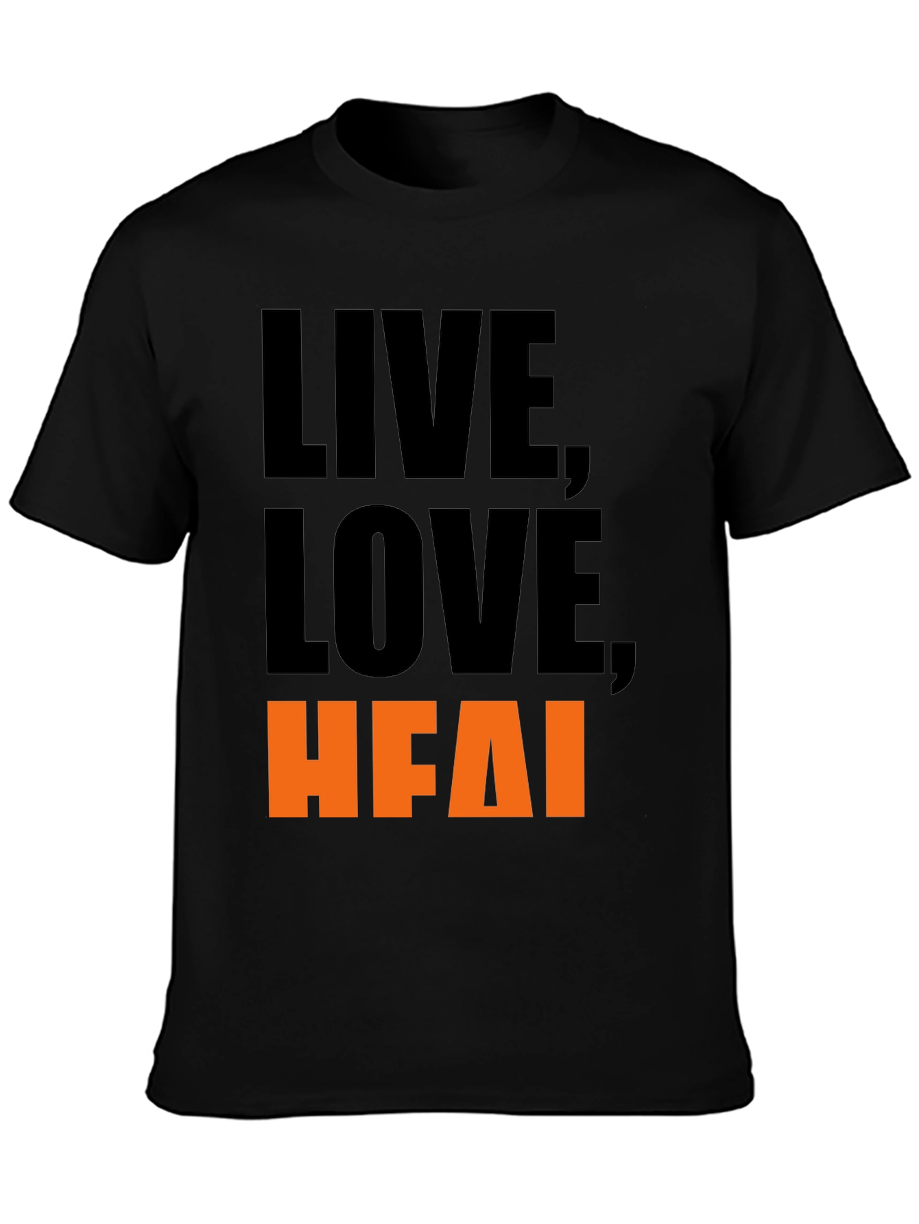 Live Love HFAI Black Graphic Tee