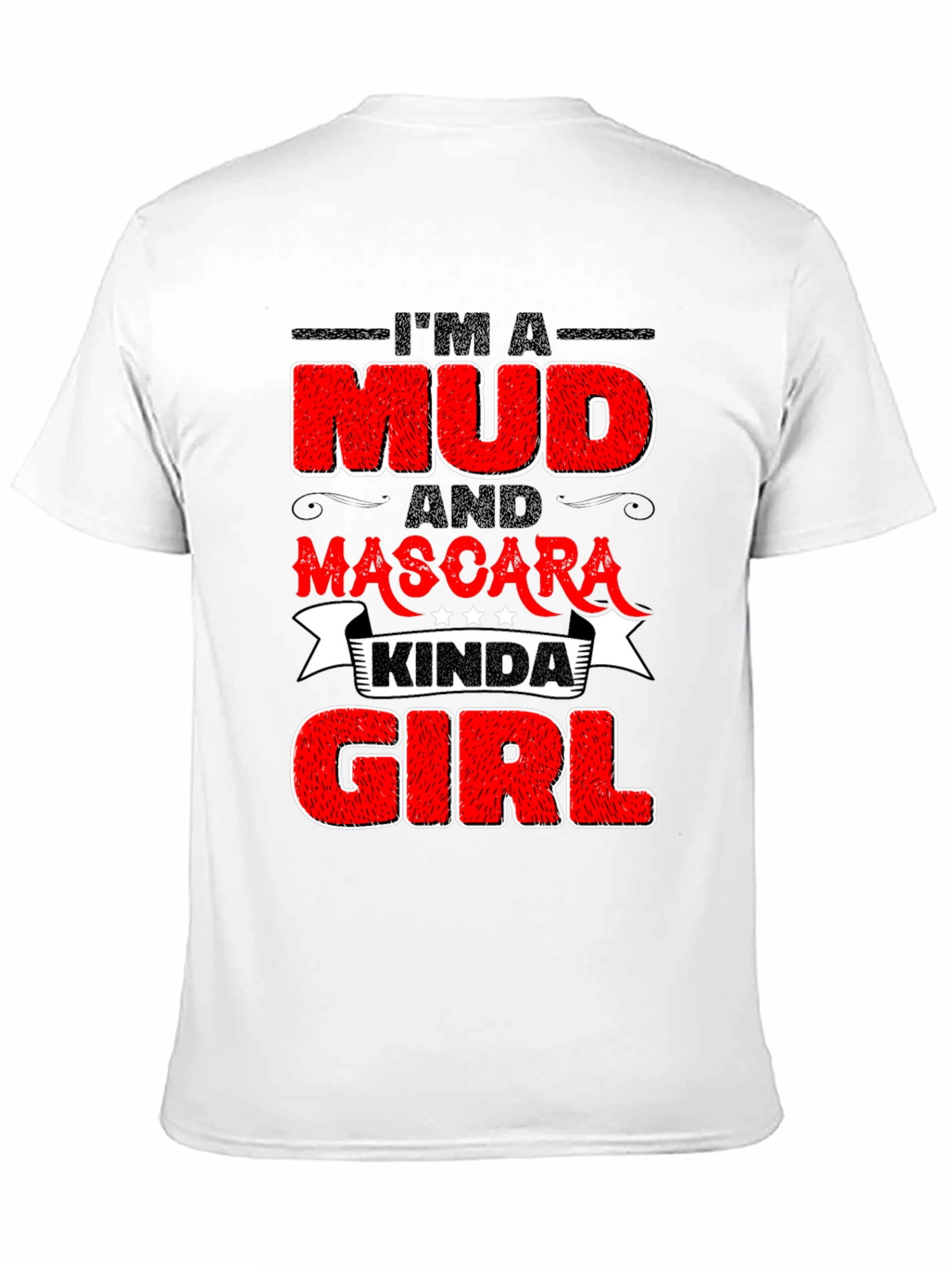 Mud & Mascara Kinda Girl Graphic Tee