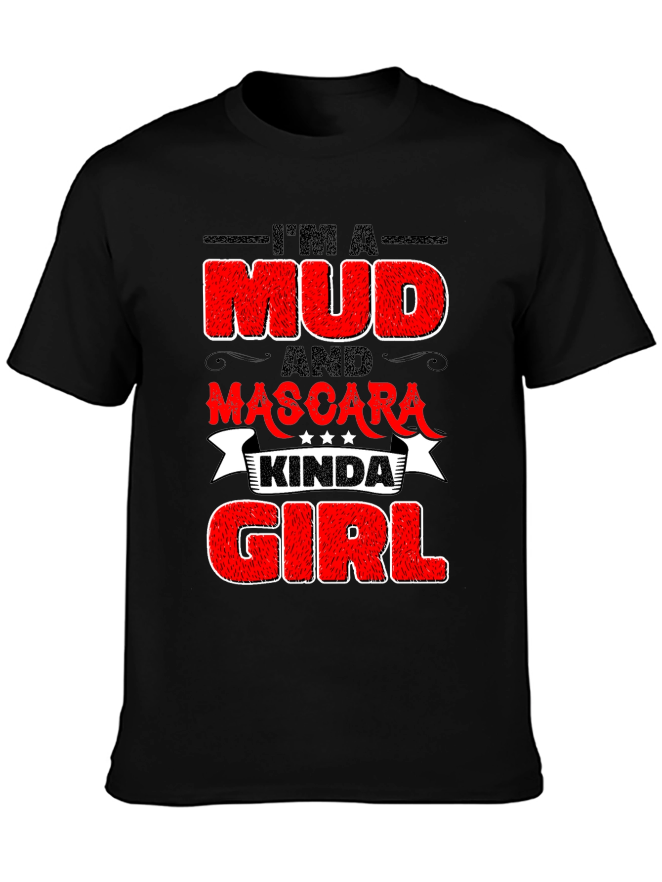 Mud & Mascara Kinda Girl Graphic Tee