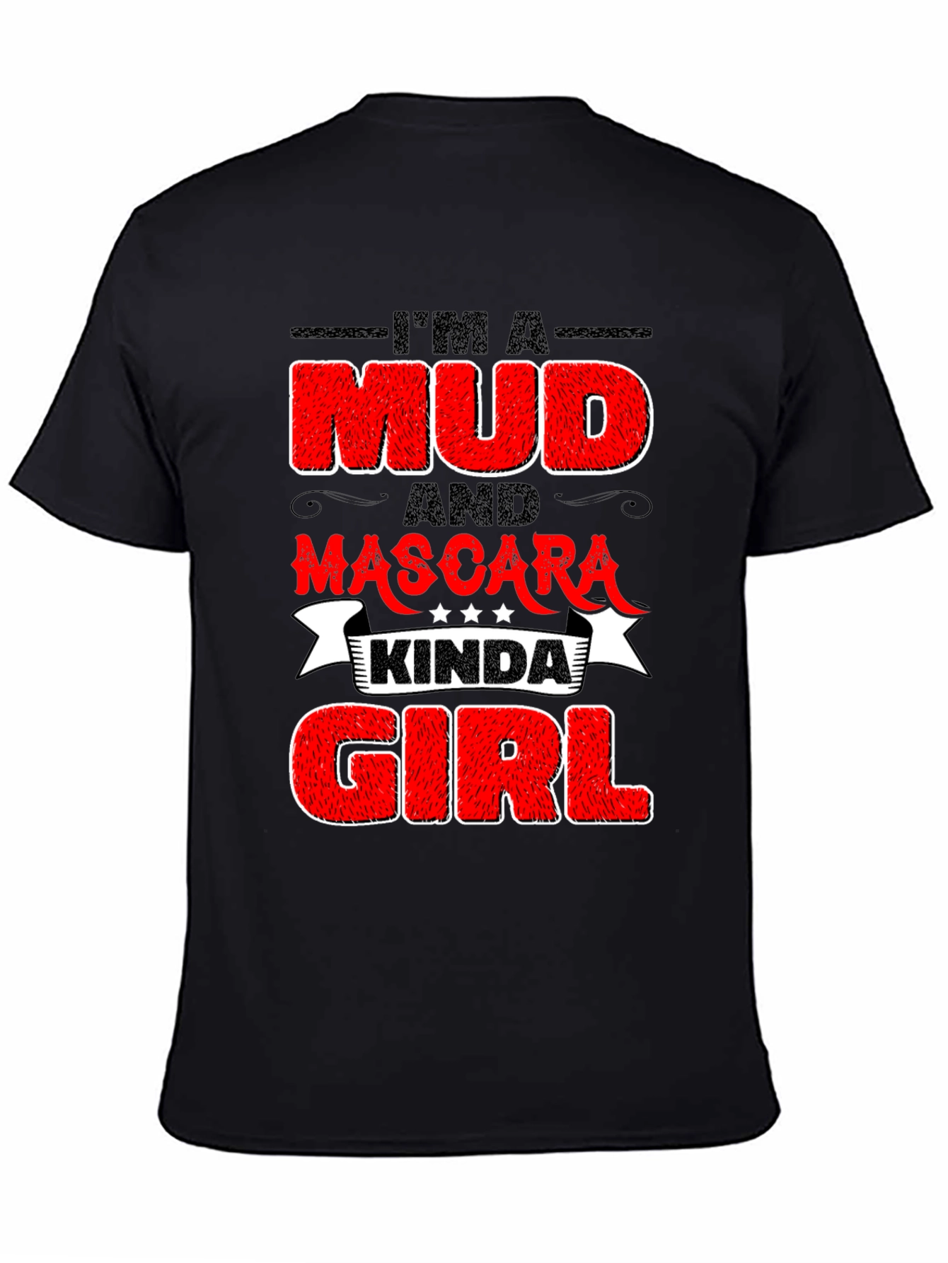 Mud & Mascara Kinda Girl Graphic Tee