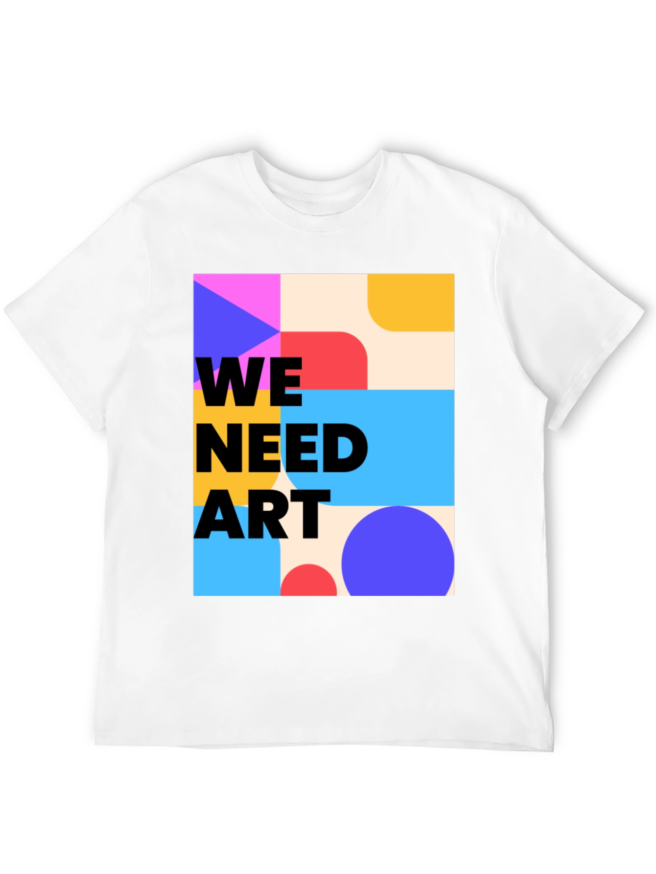 We Need Art Graphic Tee - Modern Abstract Design