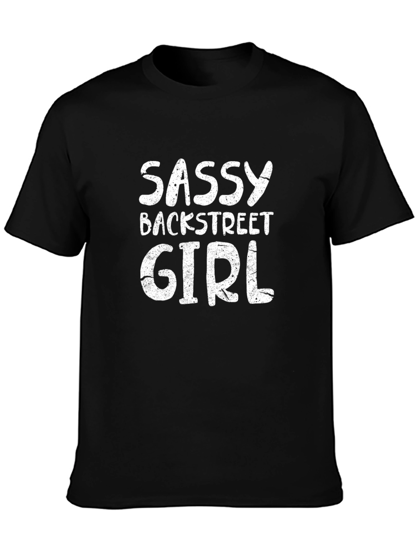 Sassy Backstreet Girl T-Shirt - Black Cotton Tee
