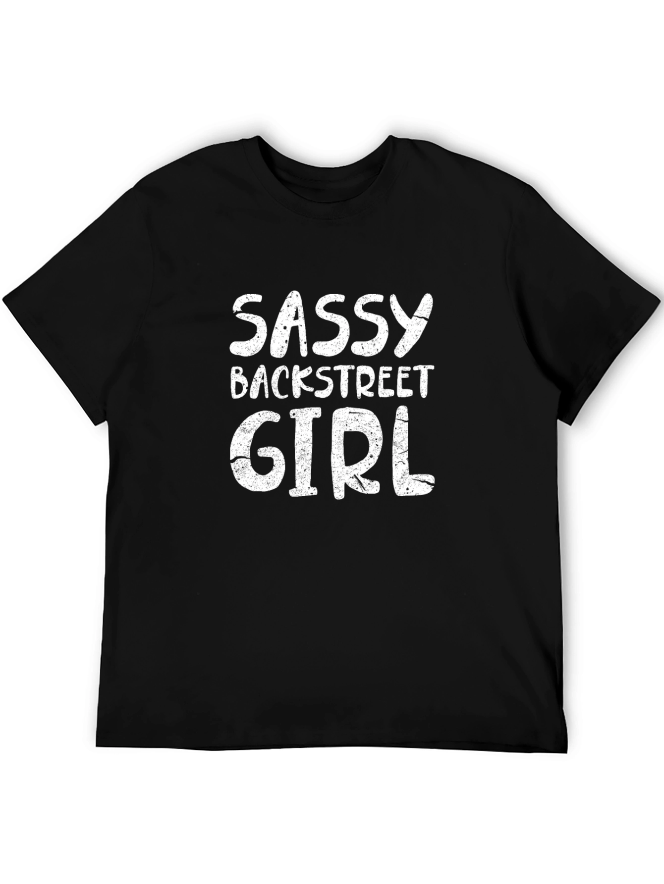 Sassy Backstreet Girl T-Shirt - Black Cotton Tee