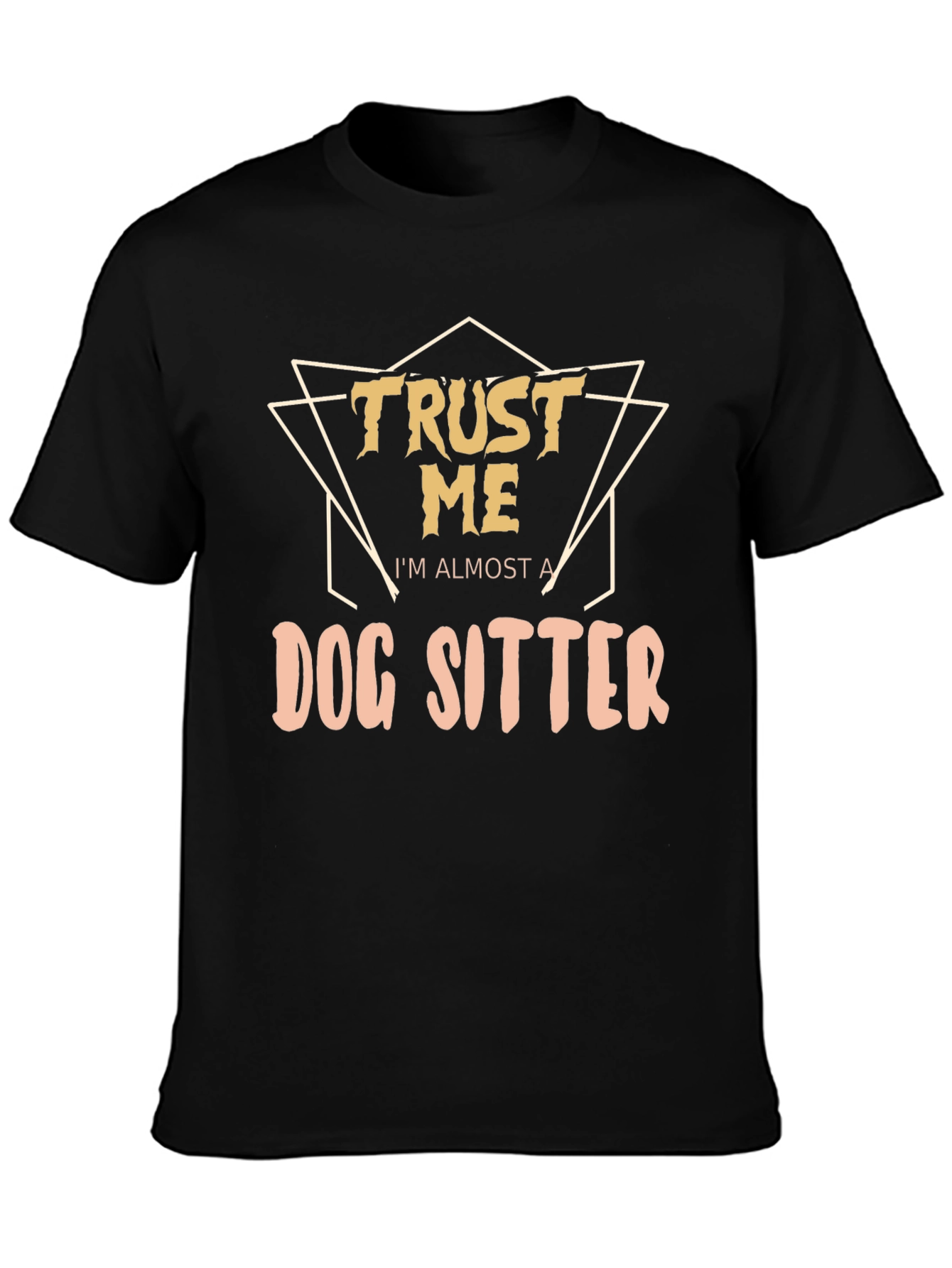Trust Me Dog Sitter Black Graphic Tee