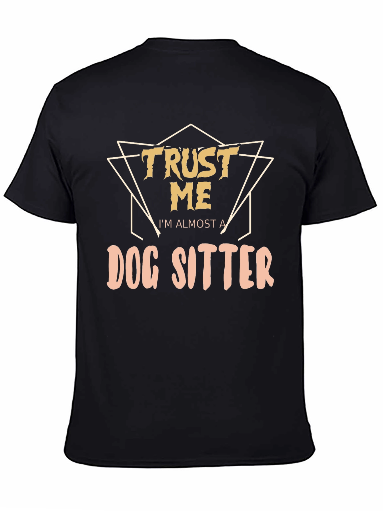 Trust Me Dog Sitter Black Graphic Tee