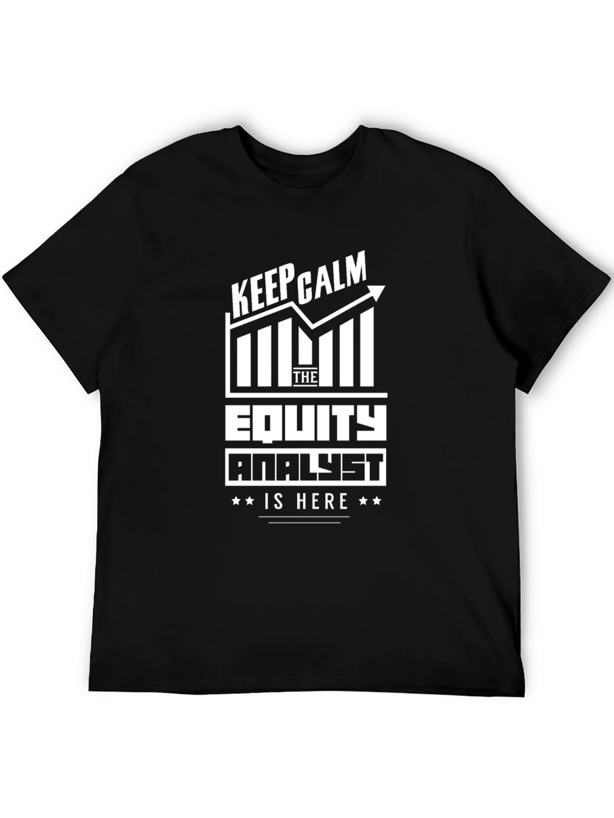 Keep Calm Equity Analyst T-Shirt