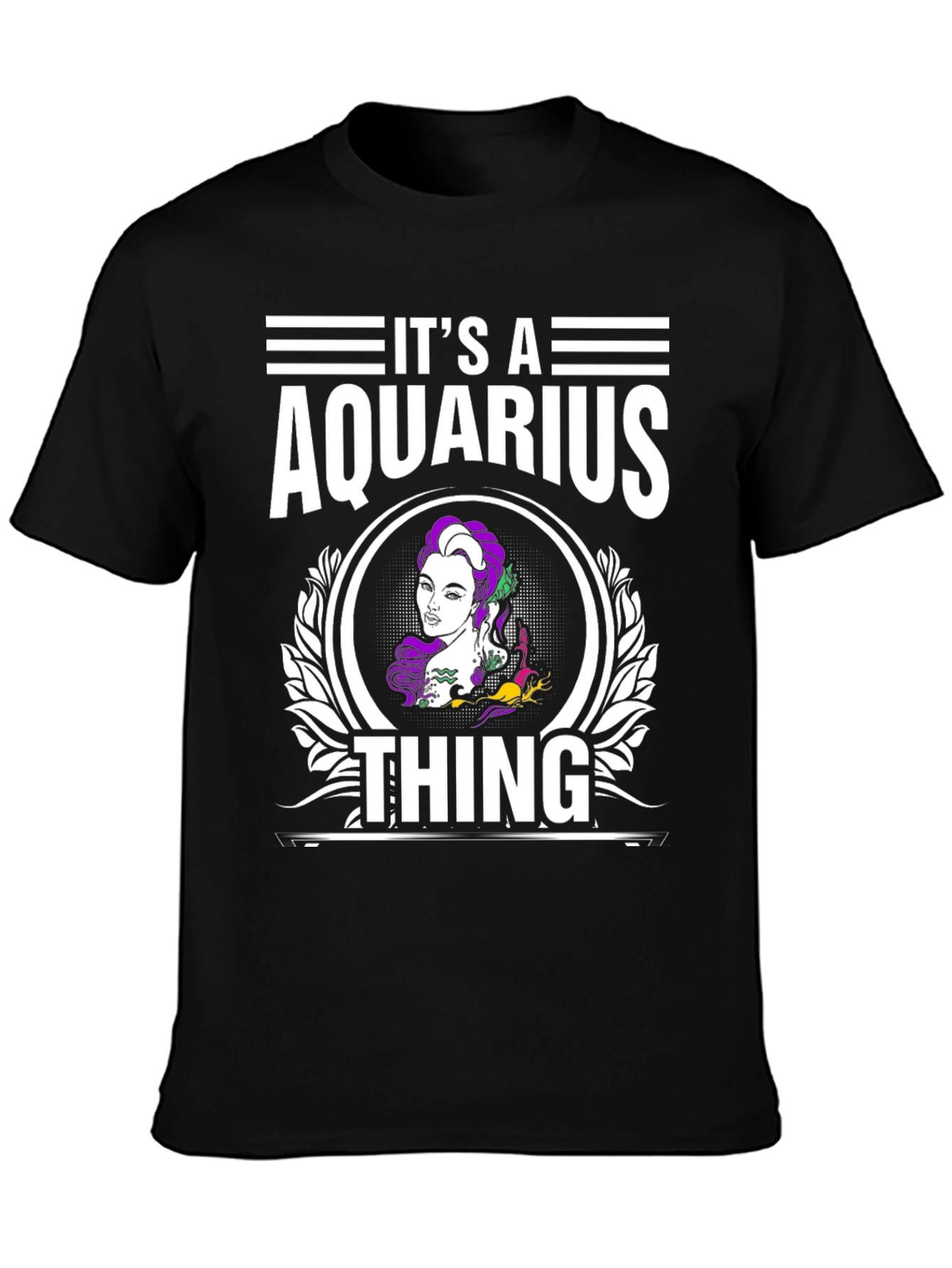 Its A Aquarius Thing T-Shirt - Unique Zodiac Design