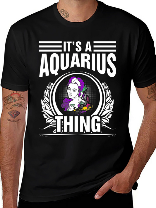 Its A Aquarius Thing T-Shirt - Unique Zodiac Design