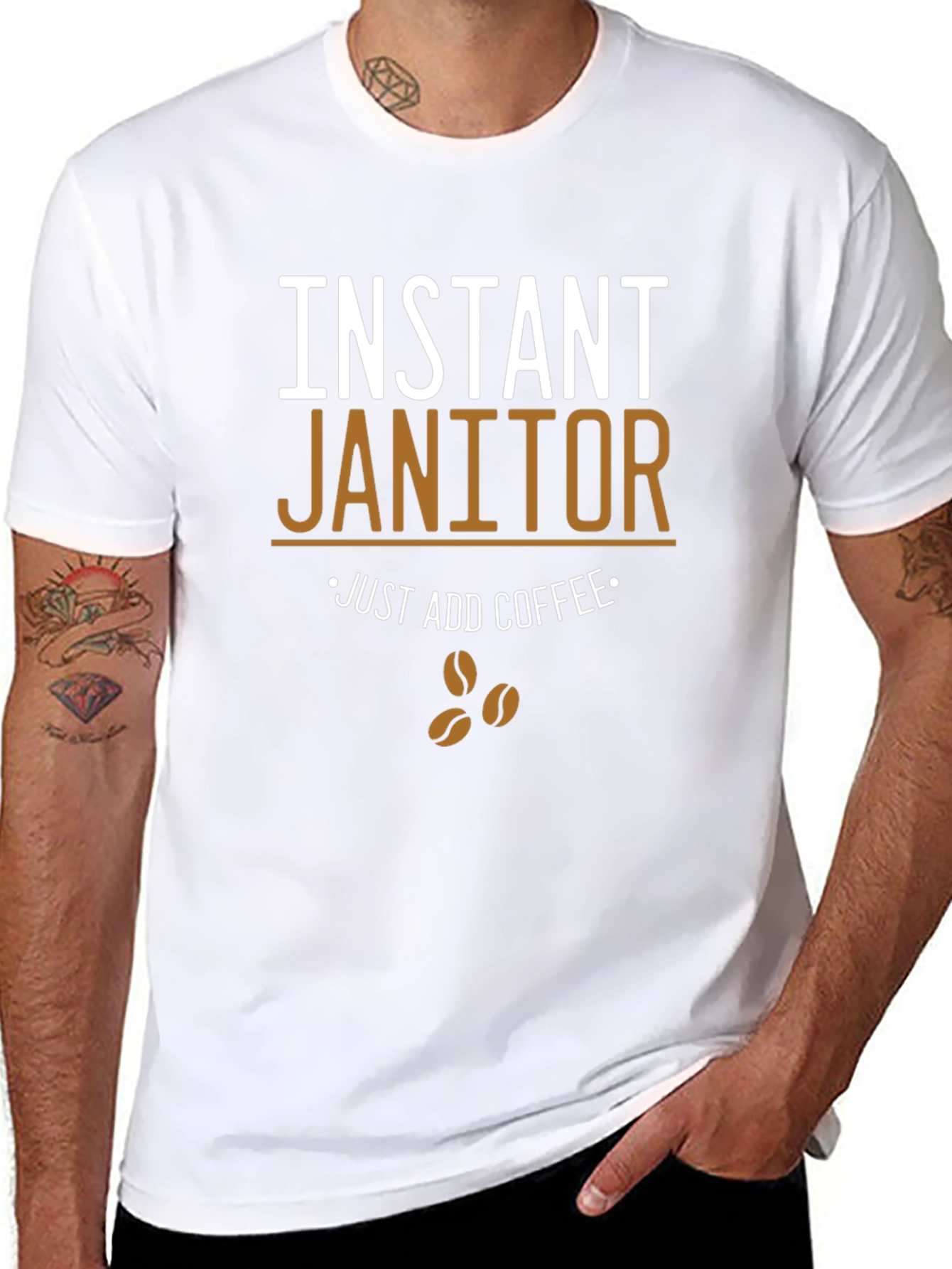Instant Janitor - Funny Coffee T-Shirt