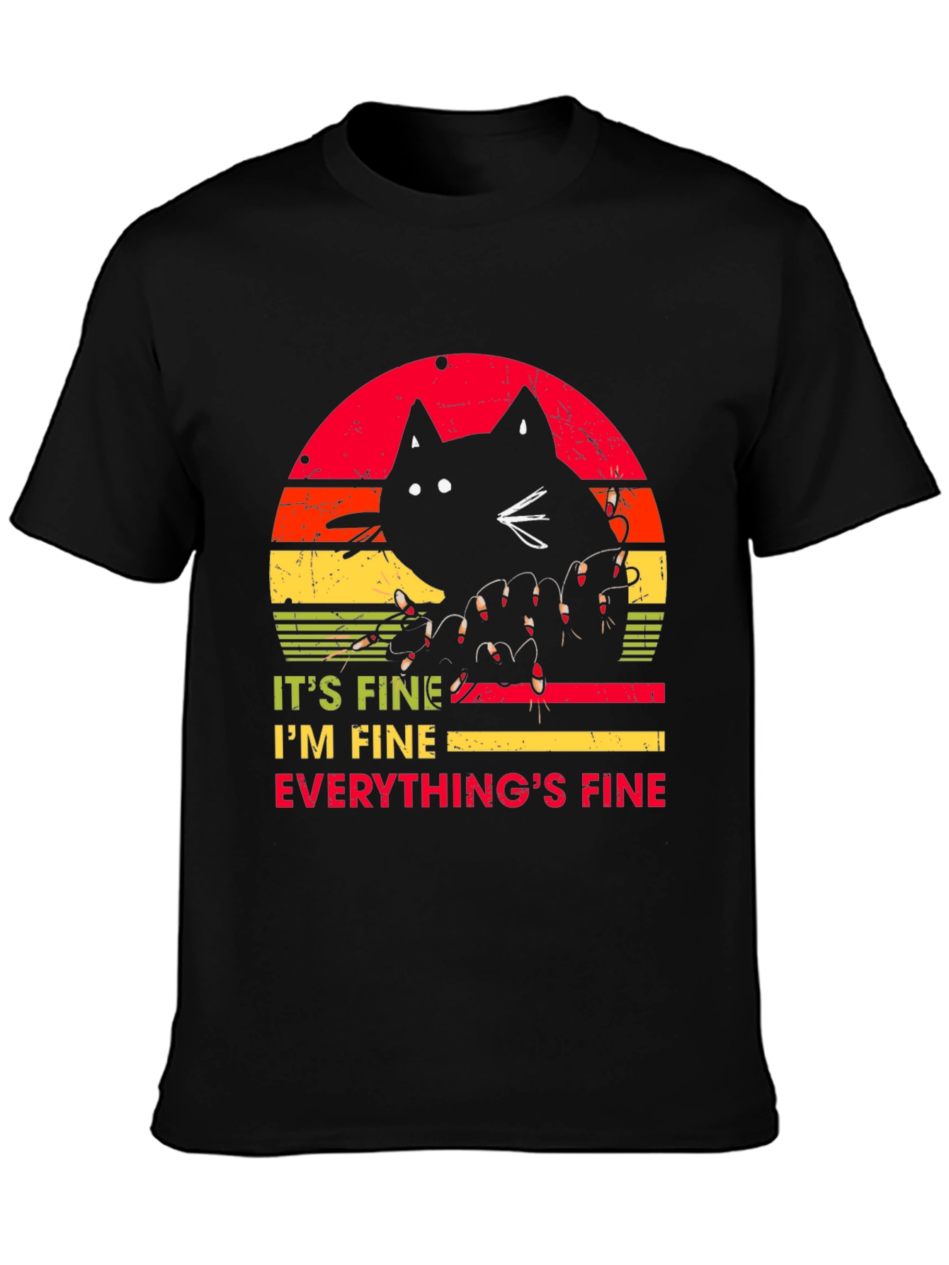 Its Fine Cat T-Shirt - Humorous Graphic Tee