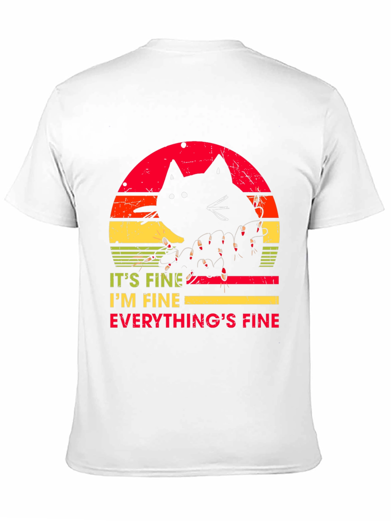Its Fine Cat T-Shirt - Humorous Graphic Tee
