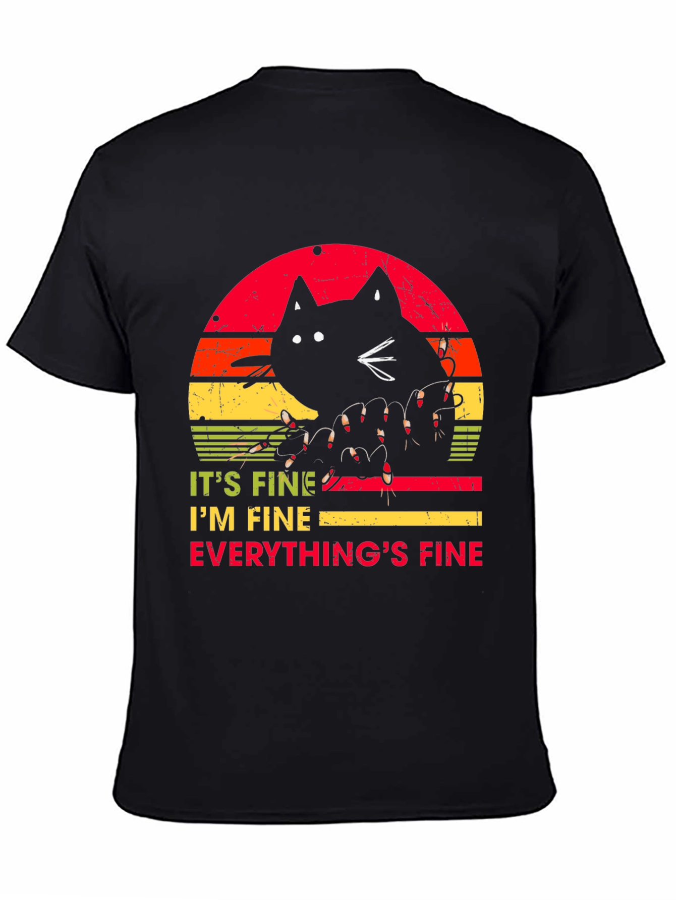 Its Fine Cat T-Shirt - Humorous Graphic Tee